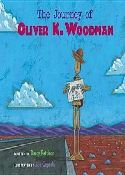The Journey of Oliver K. Woodman, Paperback/Darcy Pattison