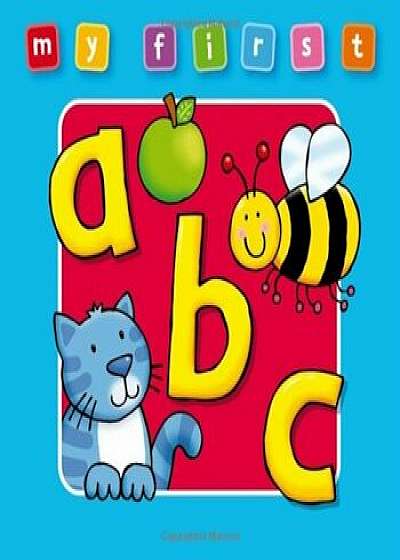 My First ABC (Bumper Deluxe edition)/Sophie Giles