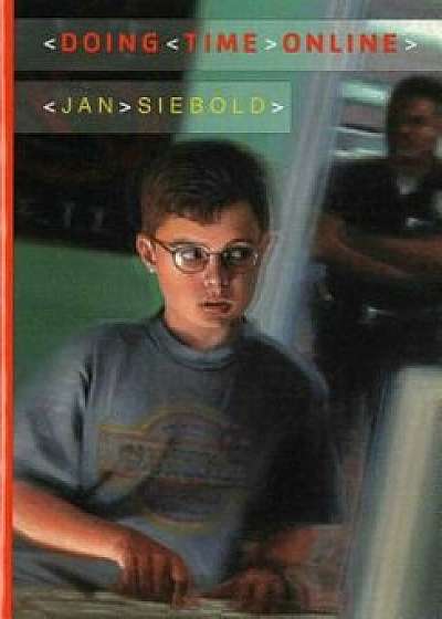 Doing Time Online, Paperback/Jan Siebold