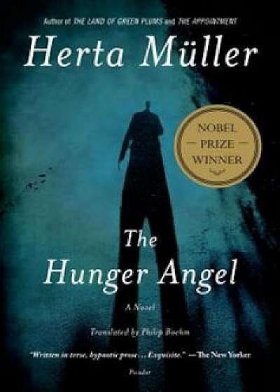 The Hunger Angel, Paperback/Herta Muller