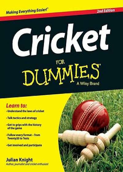 Cricket for Dummies, Paperback/Julian Knight