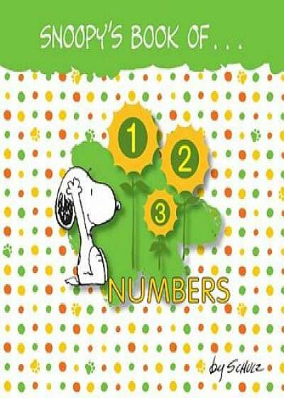 Snoopy's Book of Numbers, Hardcover/Charles M. Schulz