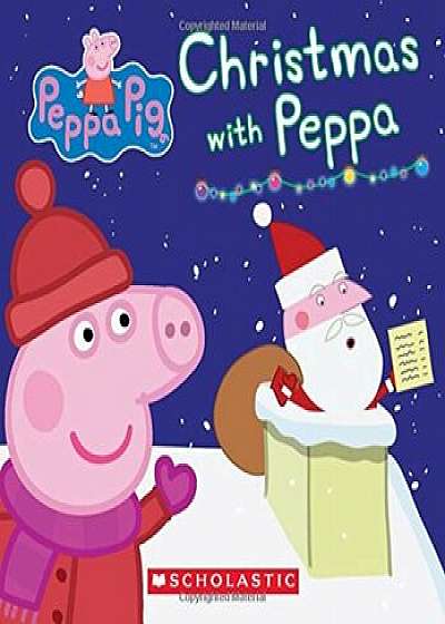 Christmas with Peppa (Peppa Pig: Board Book), Hardcover/Neville Astley