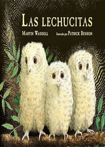 Las Lechucitas / Owl Babies (Spanish Edition), Paperback/Martin Waddell