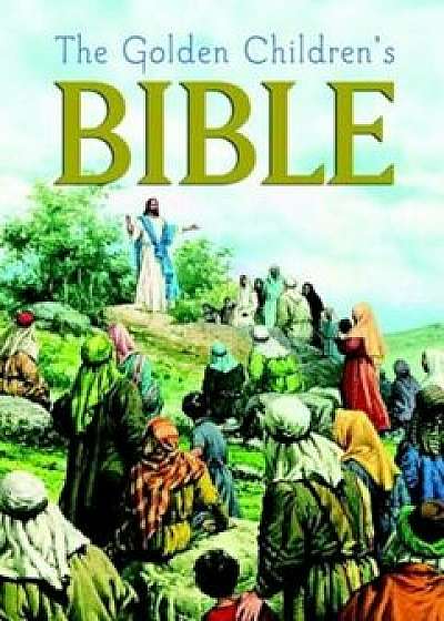 The Golden Children's Bible, Hardcover/Golden Books