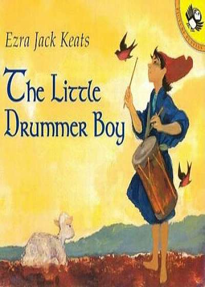 The Little Drummer Boy, Paperback/Ezra Jack Keats