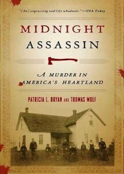 Midnight Assassin: A Murder in America's Heartland, Paperback/Patricia L. Bryan