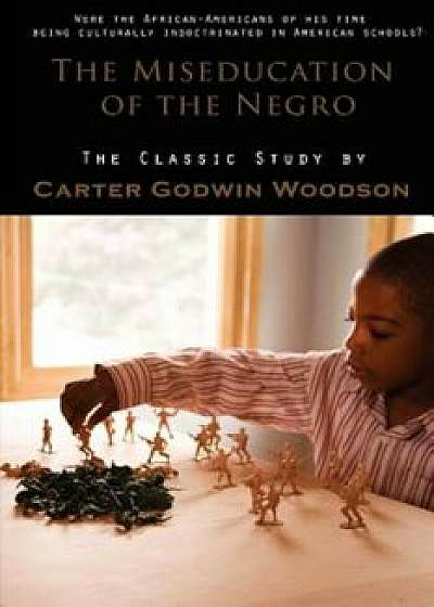 The Miseducation of the Negro, Paperback/Carter Godwin Woodson