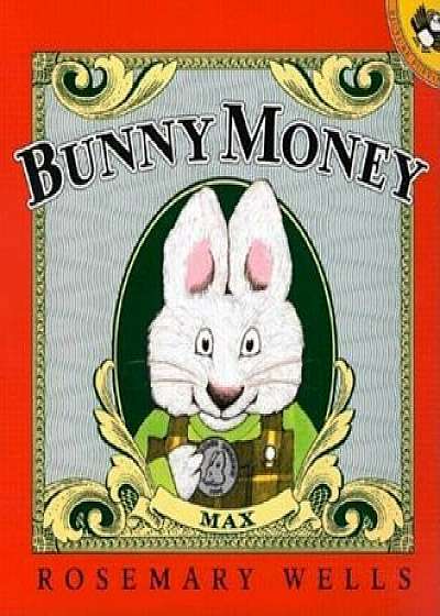 Bunny Money, Paperback/Rosemary Wells