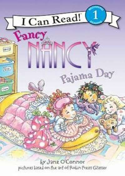 Fancy Nancy: Pajama Day, Hardcover/Jane O'Connor