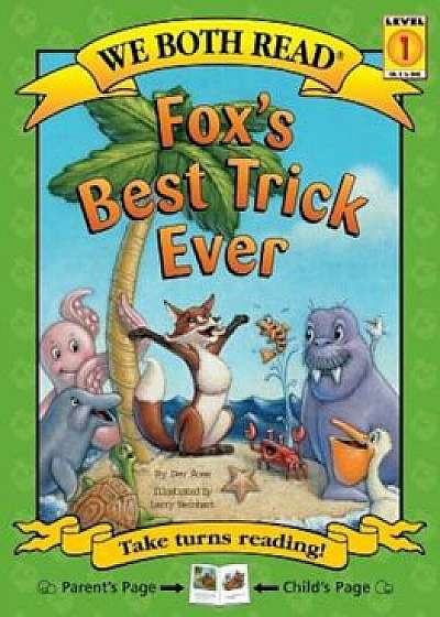 Fox's Best Trick Ever, Paperback/Dev Ross