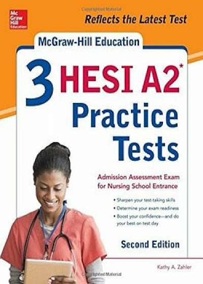 McGraw-Hill Education 3 Hesi A2 Practice Tests, Second Edition, Paperback/McGraw-Hill Education