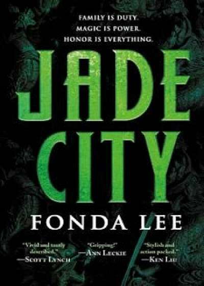 Jade City, Hardcover/Fonda Lee