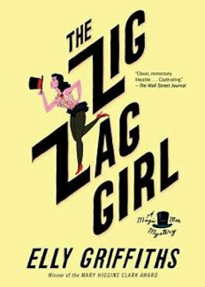 The Zig Zag Girl, Paperback/Elly Griffiths