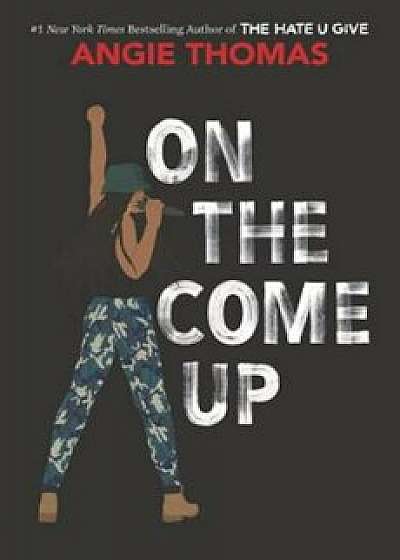 On the Come Up, Hardcover/Angie Thomas
