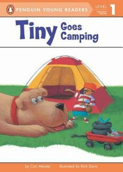 Tiny Goes Camping, Paperback/Cari Meister