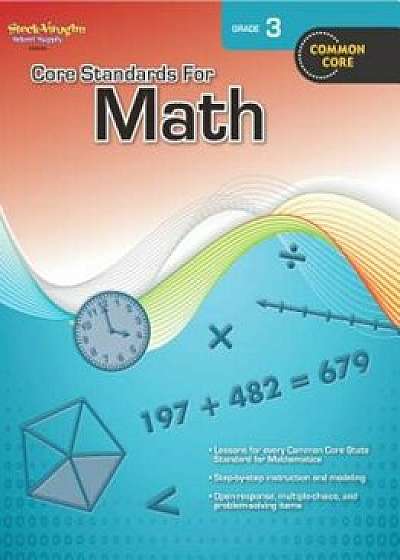 Core Standards for Math: Reproducible Grade 3, Paperback/Steck-Vaughn Company