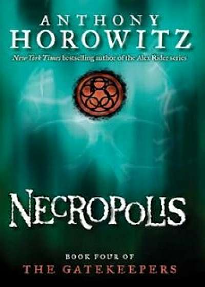 Necropolis, Paperback/Anthony Horowitz