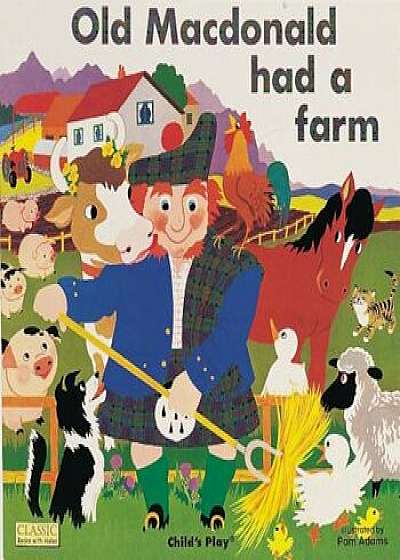 Old MacDonald Had a Farm, Paperback/Pam Adams