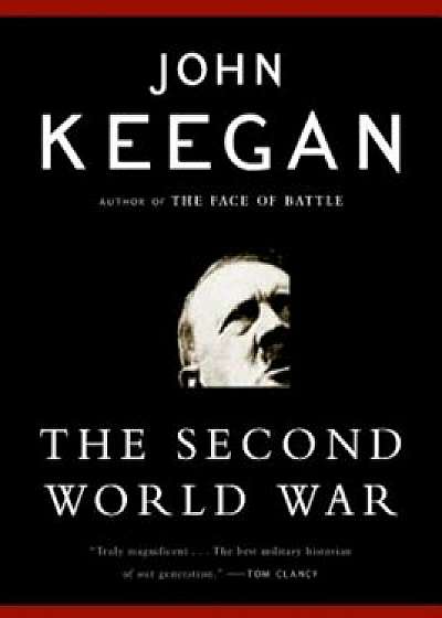 The Second World War, Paperback/John Keegan
