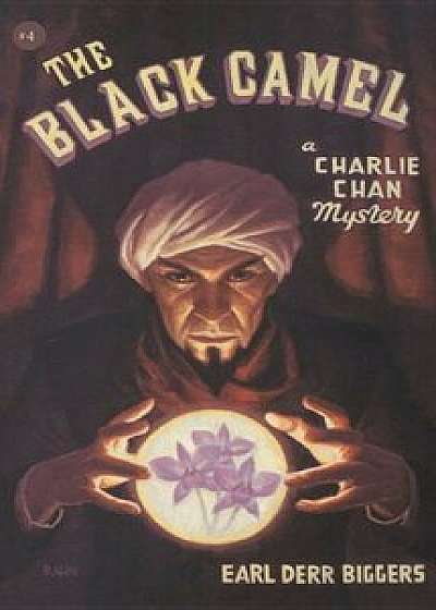 The Black Camel: A Charlie Chan Mystery, Paperback/Earl Derr Biggers