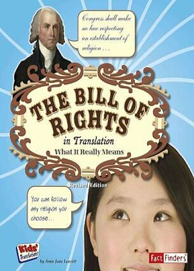 The Bill of Rights in Translation: What It Really Means, Paperback/Amie Jane Leavitt