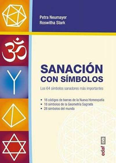Sanacion Con Simbolos, Paperback/Petra Neumayer