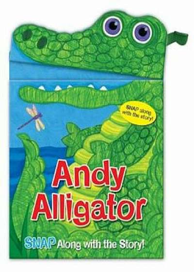 Andy Alligator, Hardcover/Sarah Albee