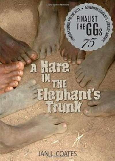 A Hare in the Elephant's Trunk, Paperback/Jan Coates