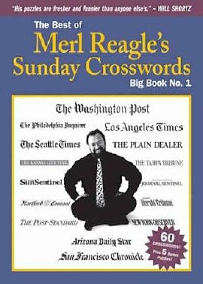 Coperta cărții The Best of Merl Reagle's Sunday Crosswords, Big Book No. 1, Paperback/Merl Reagle