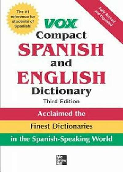 Vox Compact Spanish and English Dictionary, Third Edition (Paperback), Paperback/Vox