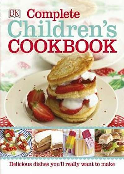 Complete Children's Cookbook/***