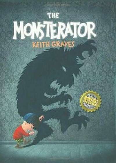 The Monsterator, Hardcover/Keith Graves
