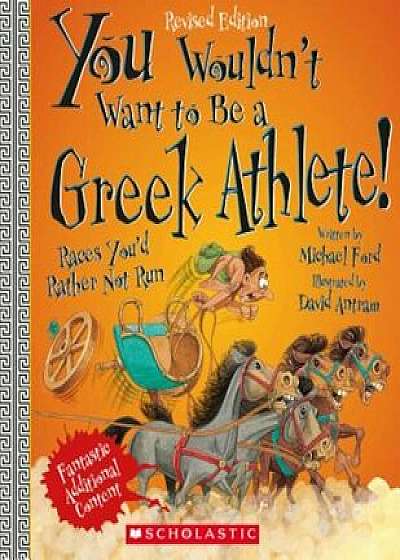 You Wouldn't Want to Be a Greek Athlete! (Revised Edition), Paperback/Michael Ford