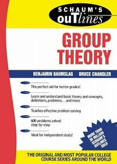 Schaum's Outline of Group Theory, Paperback/B. Baumslag