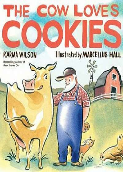 The Cow Loves Cookies, Hardcover/Karma Wilson