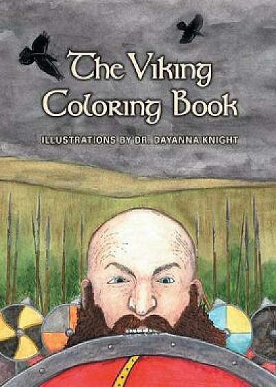 The Viking Coloring Book, Paperback/Dayanna Knight