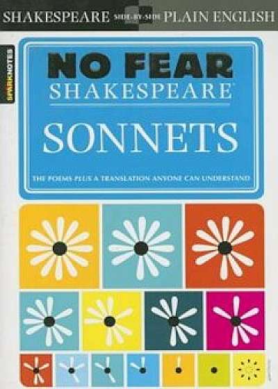 Sonnets (No Fear Shakespeare), Paperback/Sparknotes
