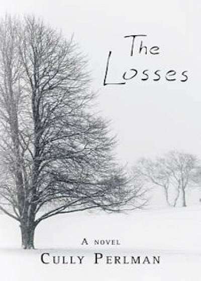The Losses, Paperback/Cully Perlman