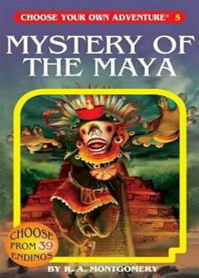 Mystery of the Maya, Paperback/R. A. Montgomery