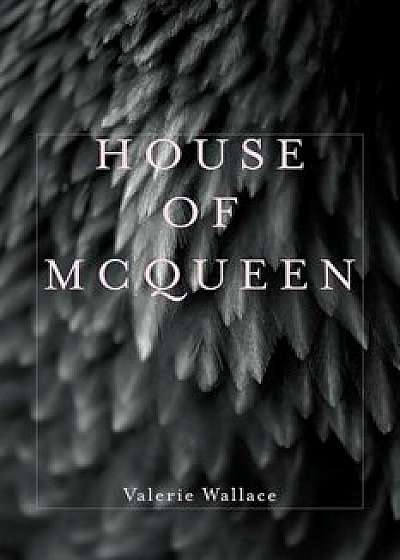 House of McQueen, Paperback/Valerie Wallace
