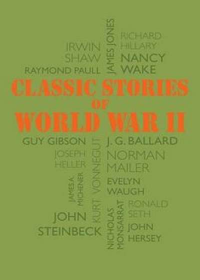 Classic Stories of World War II, Paperback/John Steinbeck