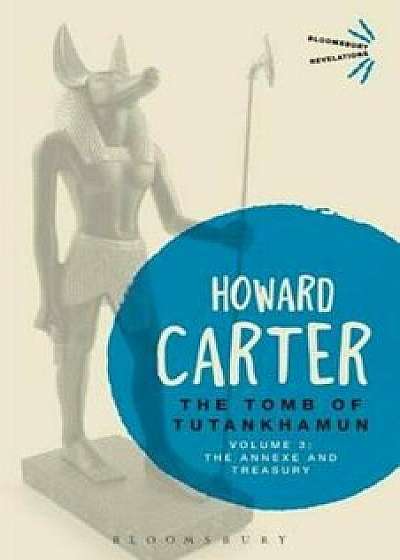 Tomb of Tutankhamun: Volume 3, Paperback/Howard Carter