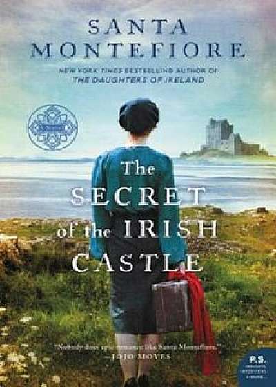 The Secret of the Irish Castle, Hardcover/Santa Montefiore