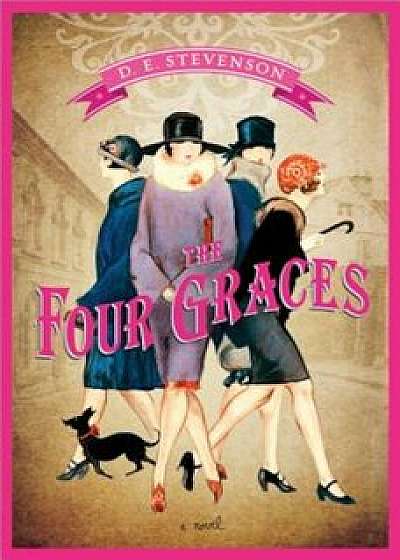 The Four Graces, Paperback/D. E. Stevenson