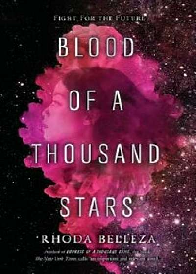 Blood of a Thousand Stars, Hardcover/Rhoda Belleza