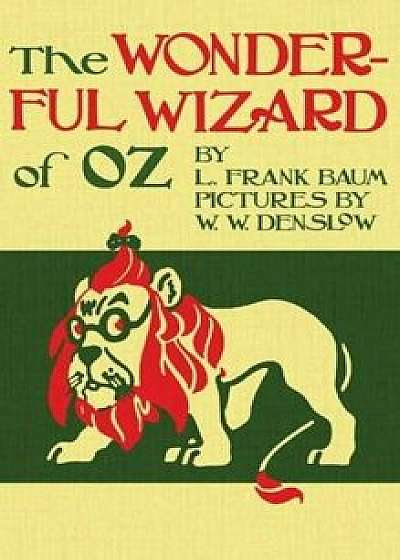 The Wizard of Oz: The Original 1900 Edition in Full Color, Hardcover/L. Frank Baum