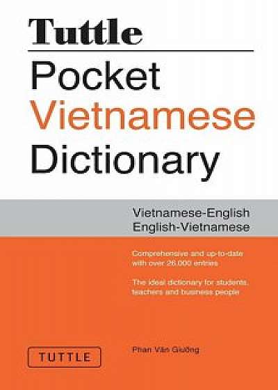 Tuttle Pocket Vietnamese Dictionary: Vietnamese-English English-Vietnamese, Paperback/Phan Van Giuong