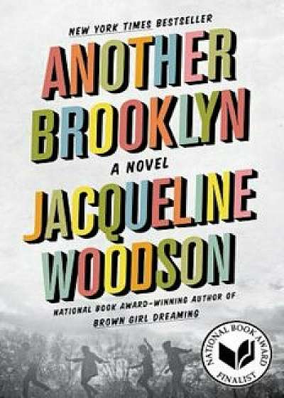 Another Brooklyn, Paperback/Jacqueline Woodson