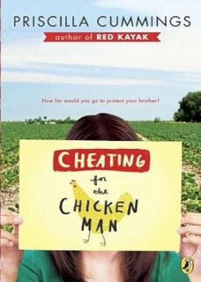 Cheating for the Chicken Man, Paperback/Priscilla Cummings